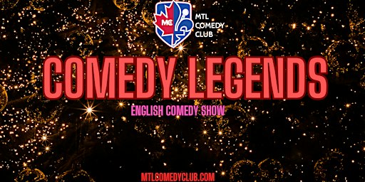 COMEDY LEGENDS – THE # 1 FRIDAY NIGHT ENGLISH STAND-UP COMEDY SHOW