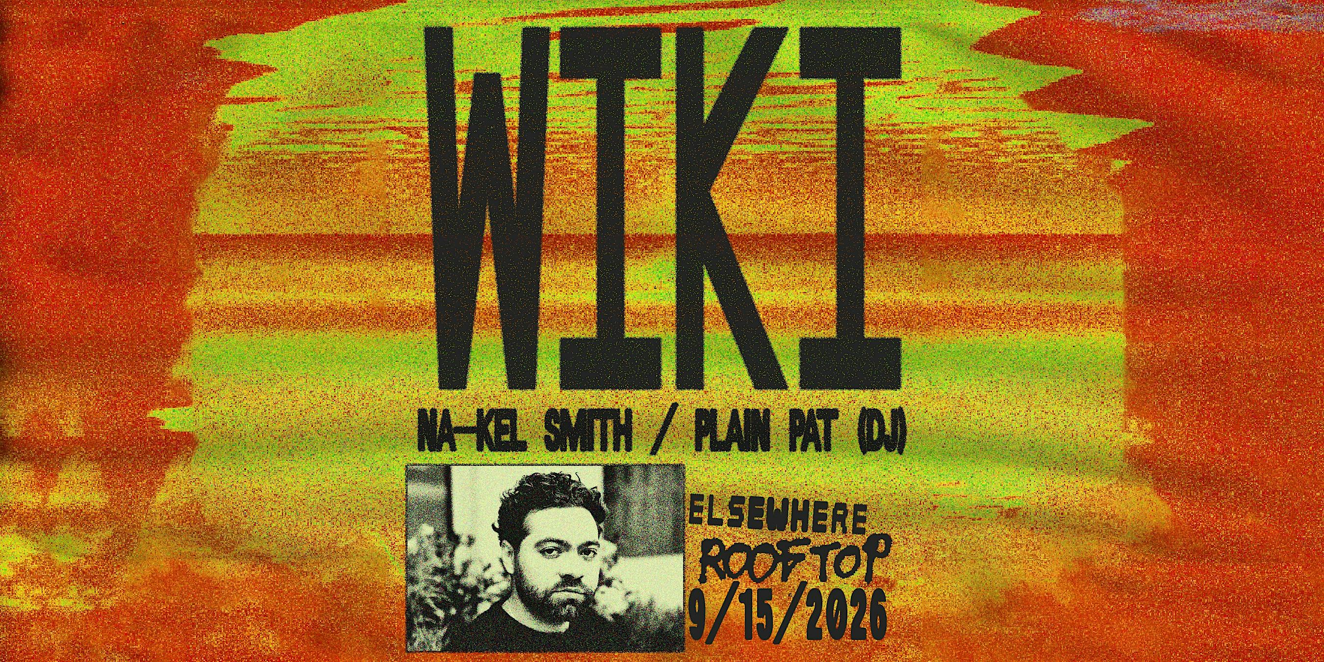 Wiki, Na-Kel Smith, Plain Pat (DJ)