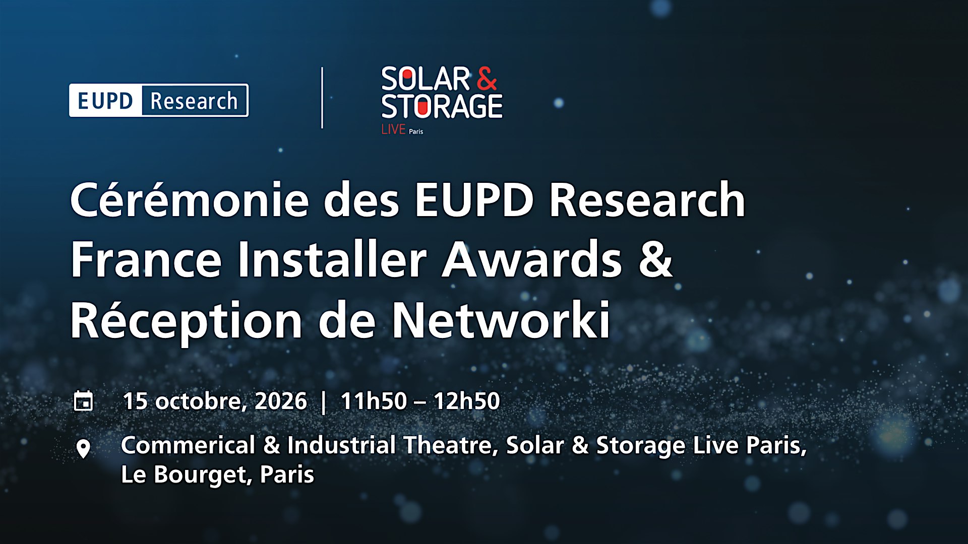 Cérémonie des EUPD Research France Installer Awards & Réception de Networki