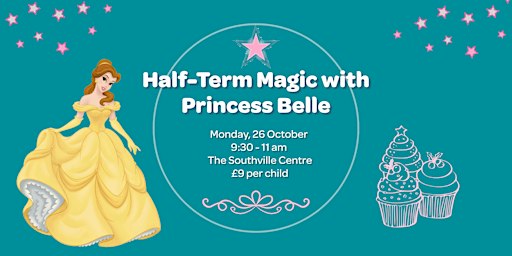 Half-Term Magic with Princess Belle