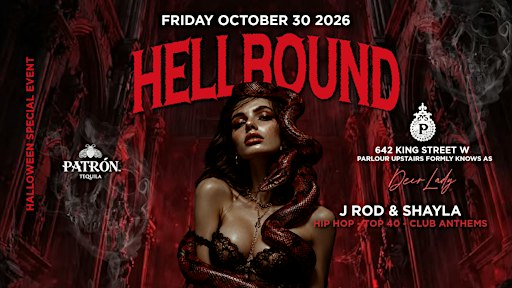 HELLBOUND Halloween Friday @ Parlour Upstairs / Deer Lady Toronto