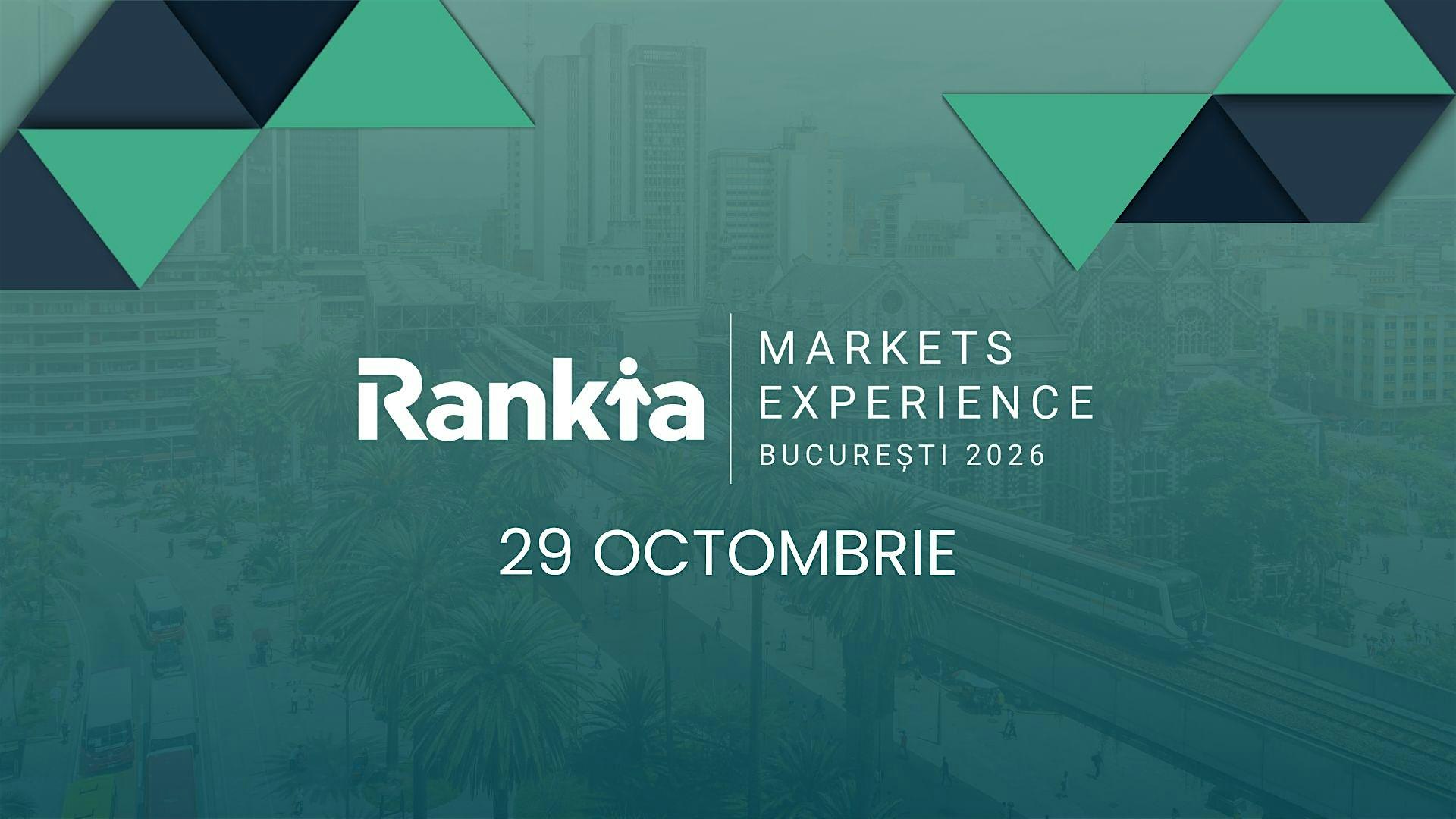 Rankia Markets Experience București 2026
