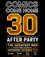 30th Annual Comics Come Home Unofficial After Party @ The Greatest Bar