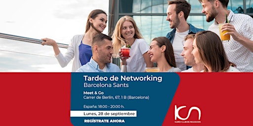 KCN Tardeo de Networking Barcelona Sants - 19 de octubre