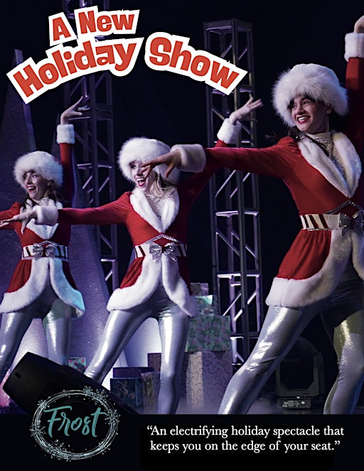 FROST - HOLIDAY CIRQUE EXTRAVAGANZA