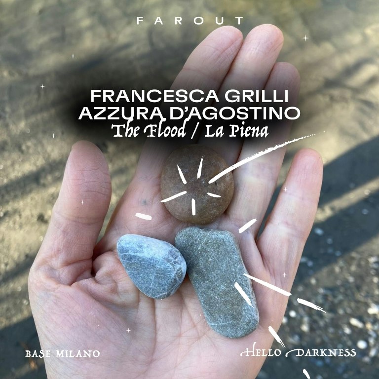 Francesca Grilli e Azzurra D'Agostino / THE FLOOD / LA PIENA