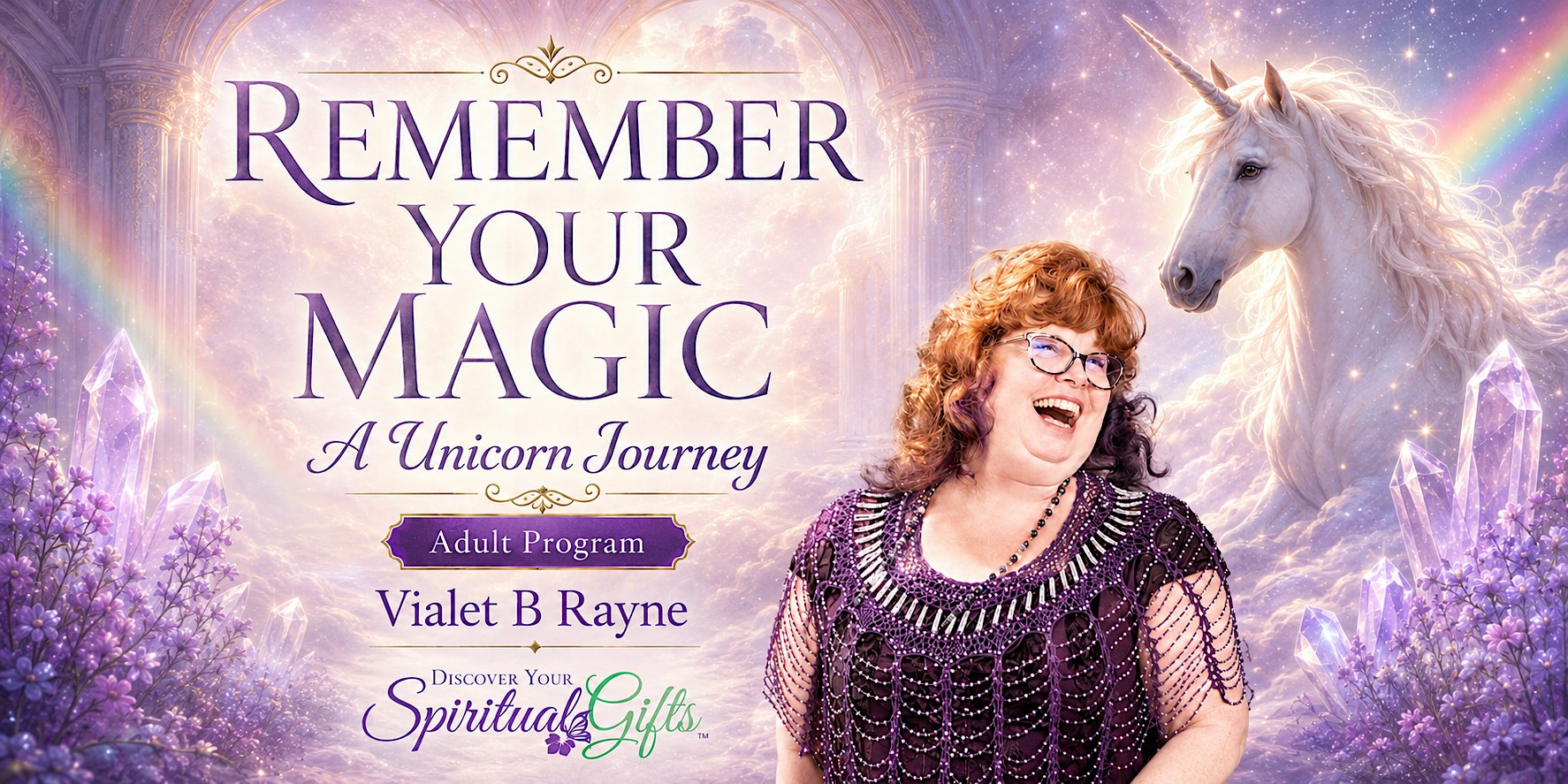 Remember Your Magic: A Unicorn Journey