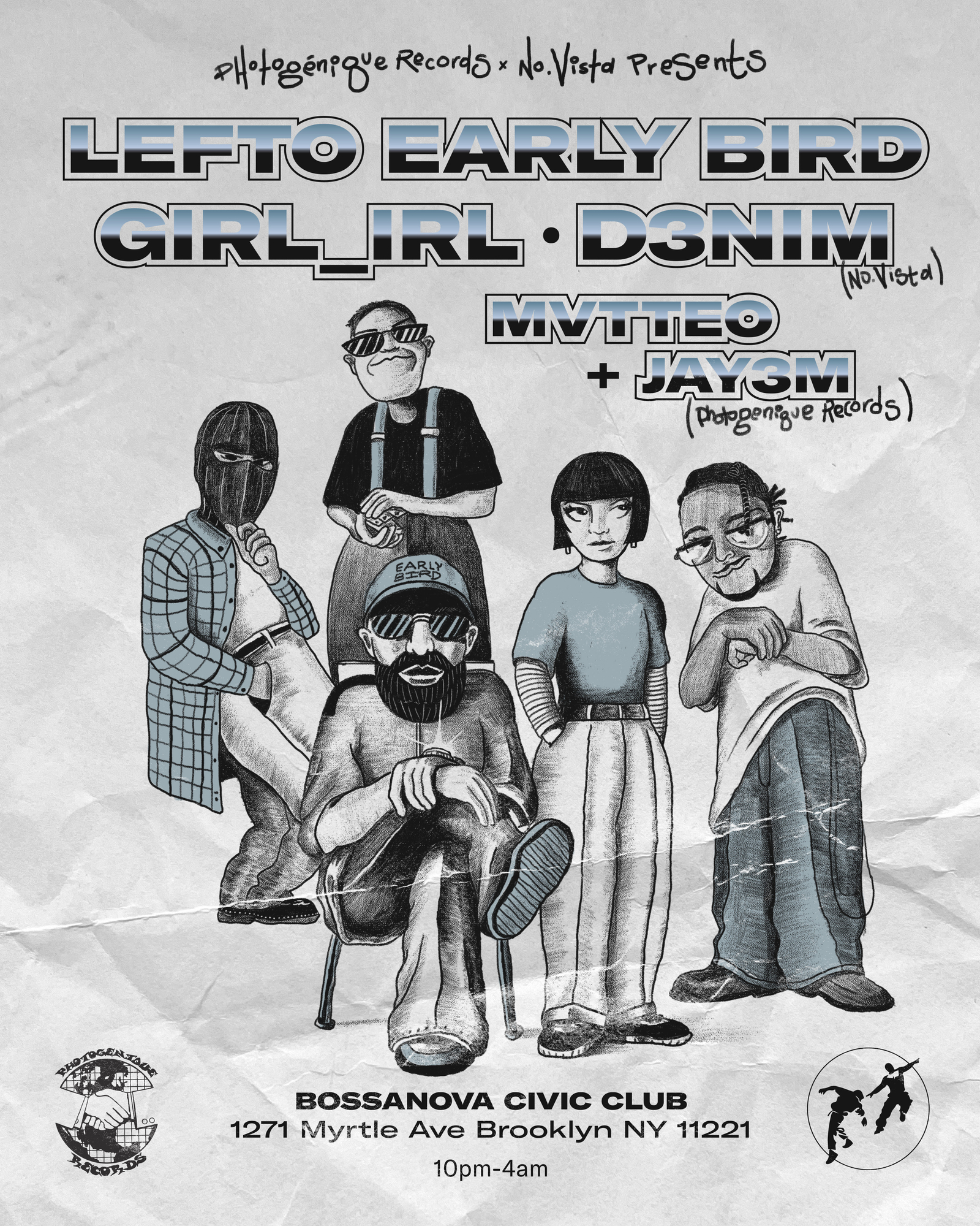 Photogenique Records x No.Vista with Left Early Bird, girl_irl, D3NIM, Mvtte0 + Jay3m