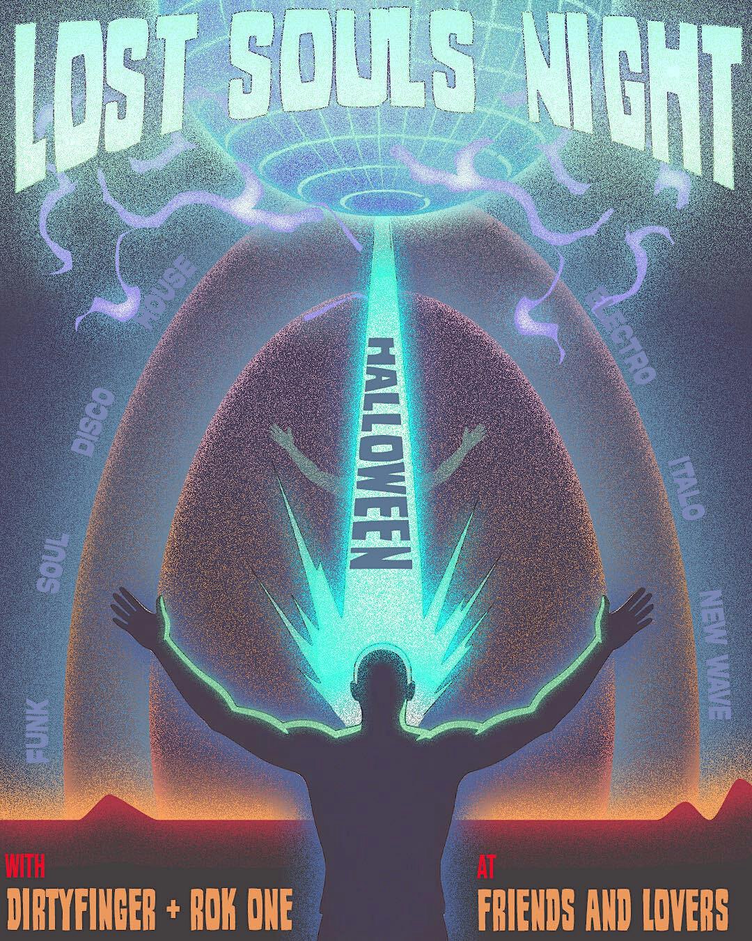 Lost Souls Night: Sat Oct 31st| 10PM - 4AM