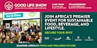 Good Life Show Africa - Johannesburg