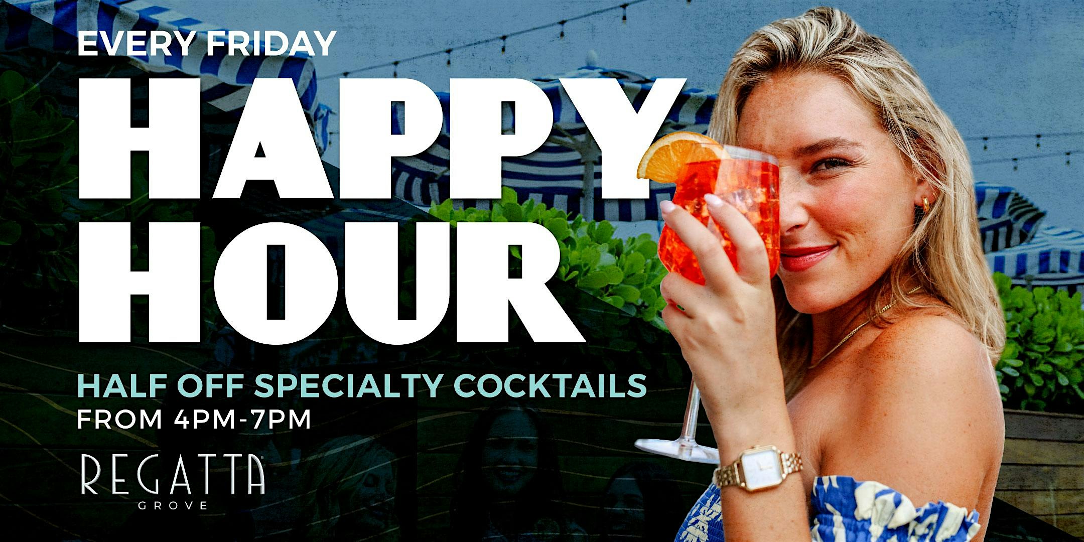 Friday Happy Hour at Regatta Grove