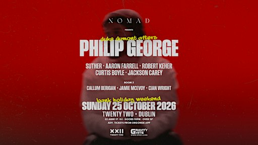 Phillip George bank holiday Sunday nomad x 22