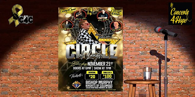 Comedy 4 Cancer Presents "Circle Of Laughs"