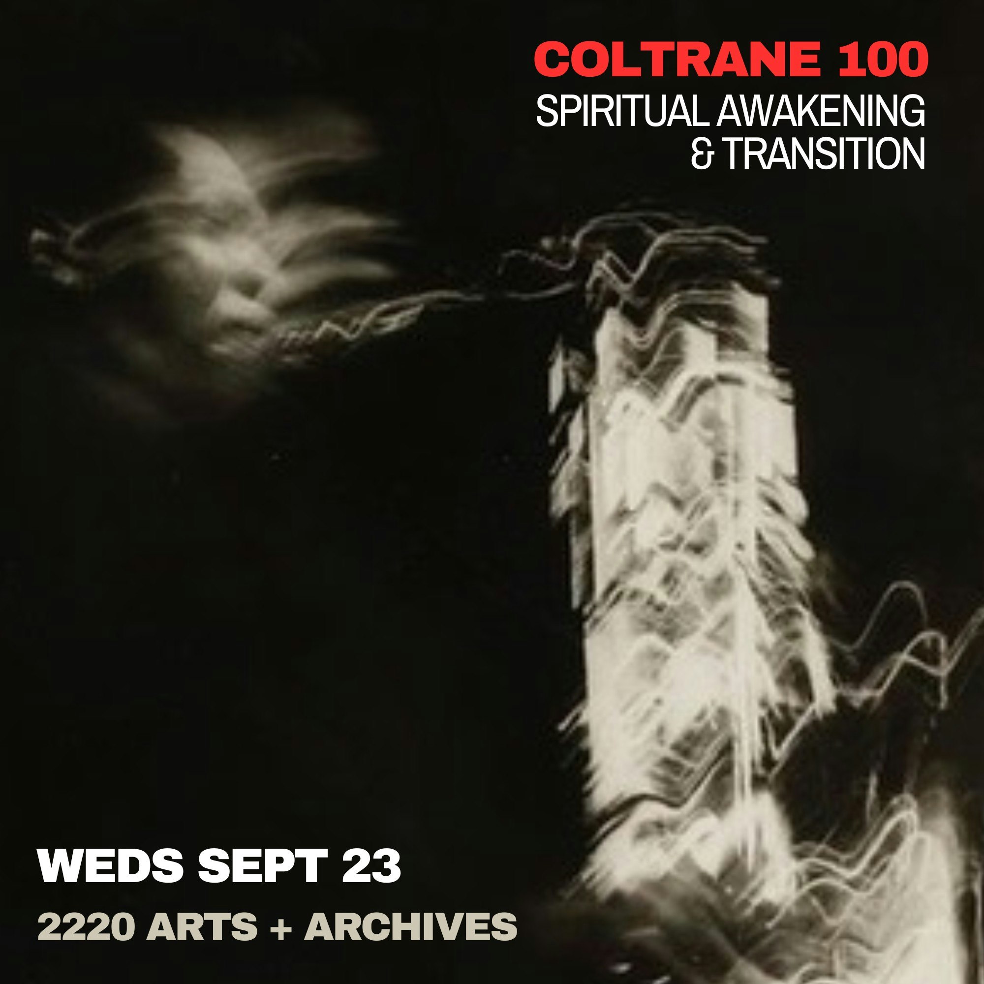 Coltrane 100: Spiritual Awakening & Transition