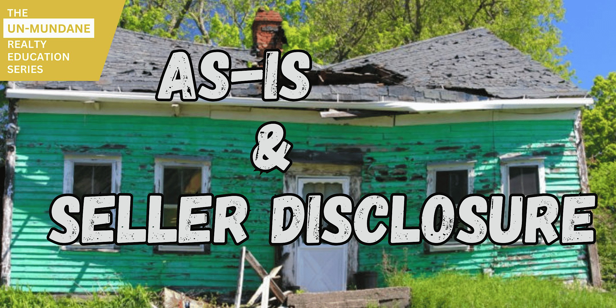 Free CE Class | AS IS and Seller Disclosure | 3 Contracts Credits