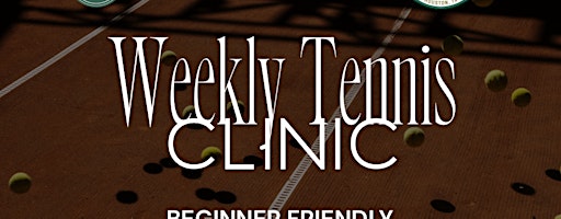 Weekly Tennis Clinic