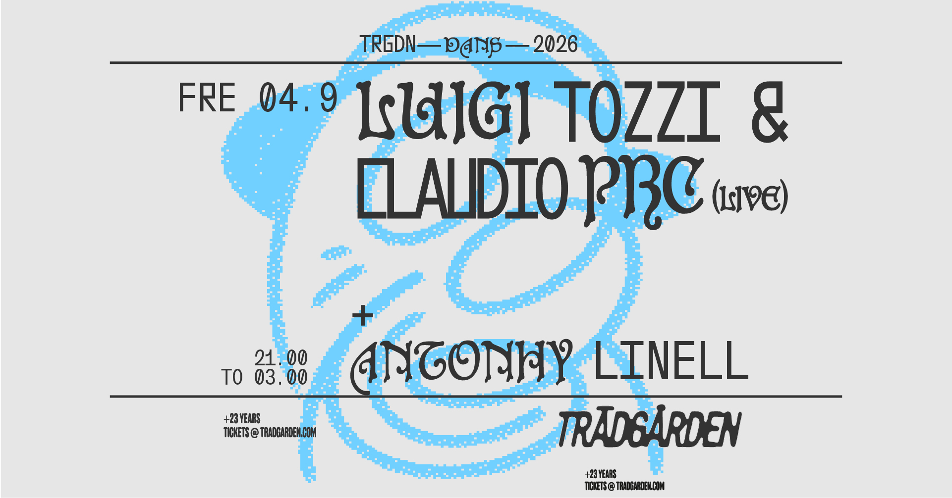 Luigi Tozzi & Claudio PRC (LIVE) + Anthony Linell
