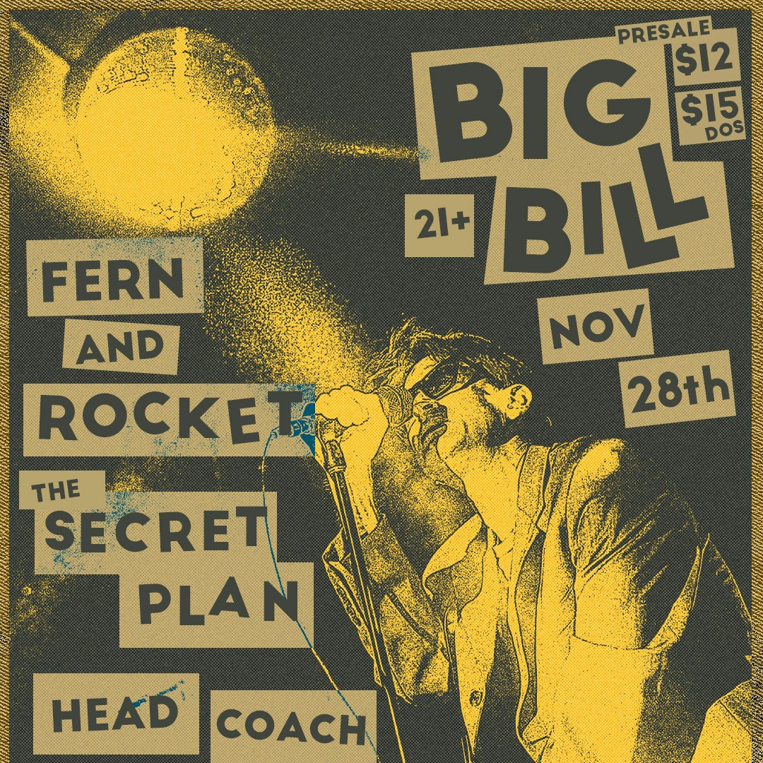Big Bill, The Secret Plan, Fern & Rocket, & Head Coach