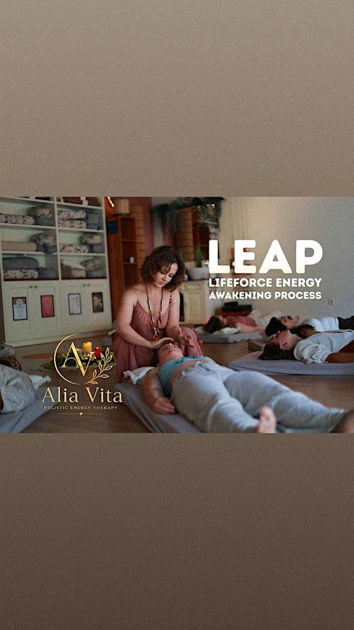 LEAP Lifeforce Energy Awakening Process - Awaken Your Lifeforce