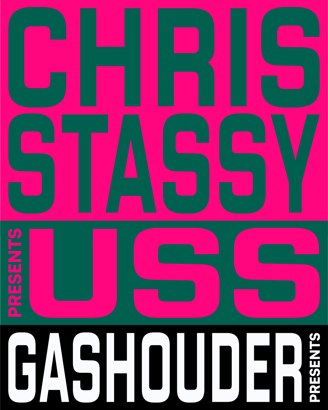 GASHOUDER: Chris Stassy presents USS [Sold Out]