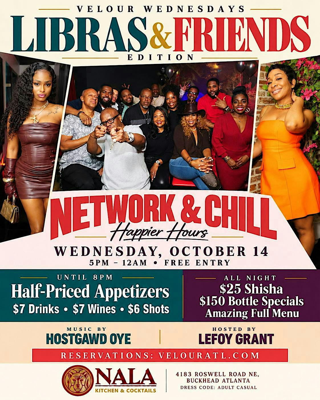 The "NETWORK & CHILL" Social Happier Hours @ NALA by Velour Wednesdays