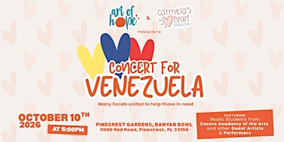 Art of Hope & Carmela's Heart Presents: CONCERT FOR VENEZUELA