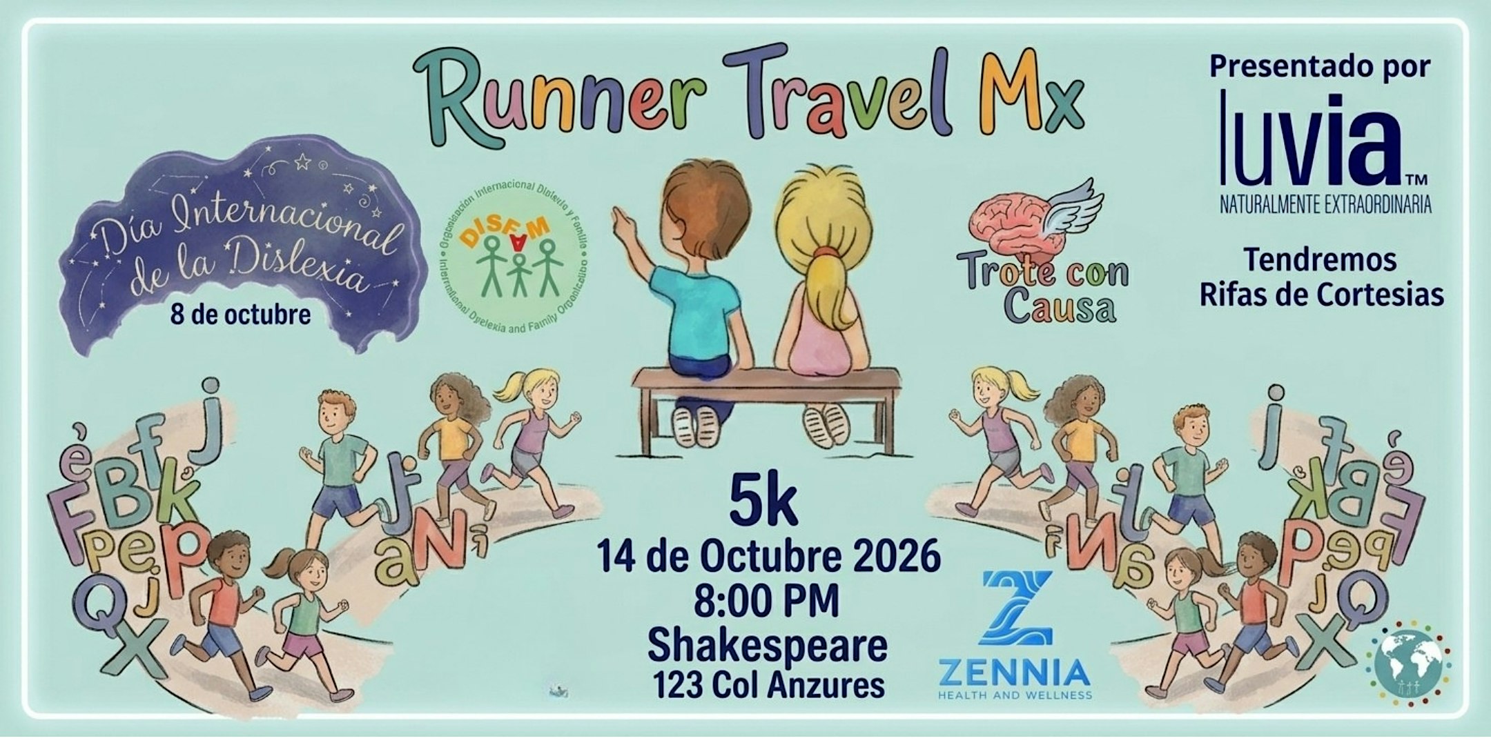 SOCIAL RUN POR LA DISLEXIA BY RUNNER TRAVEL MX X DISFAM