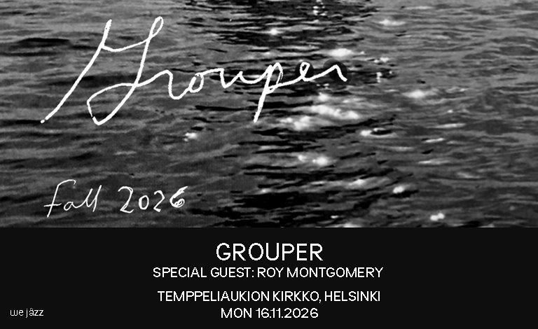 Grouper+Roy Montgomery
