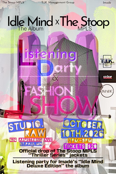 Idle Mind x The Stoop MPLS Listening Party & Fashion Show