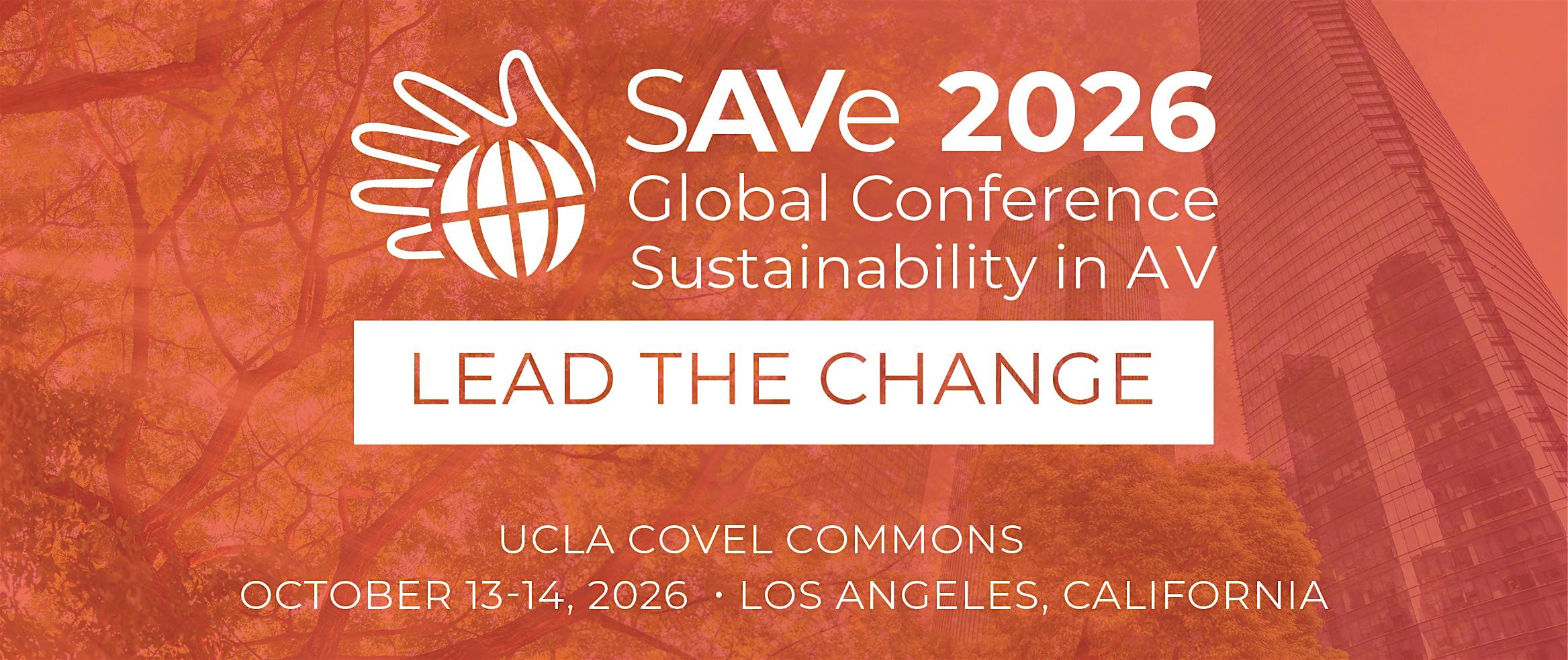 SAVe 2026 Global Conference for Sustainability in AV: Lead The Change