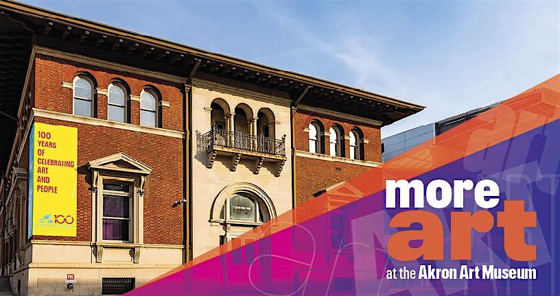 1899 Building Reopening Weekend at the Akron Art Museum