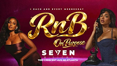 #1 RNB PARTY IN ATLANTA :SEVEN MIDTOWN