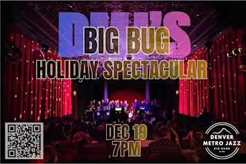 Denver Metro Jazz's Big Bug Holiday Spectacular