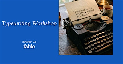 Typewriting Workshop