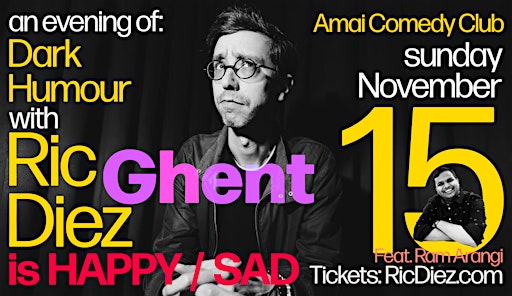 Ric Diez is Happy/Sad  feat Ram Arangi - Stand up Comedy in English - Ghent
