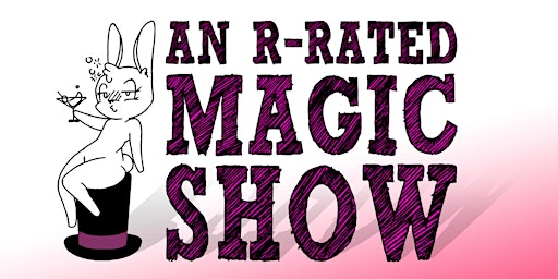 An R-Rated Magic Show at Planet Hollywood Resort