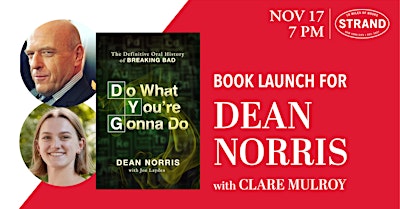 Dean Norris + Clare Mulroy: Do What You’re Gonna Do