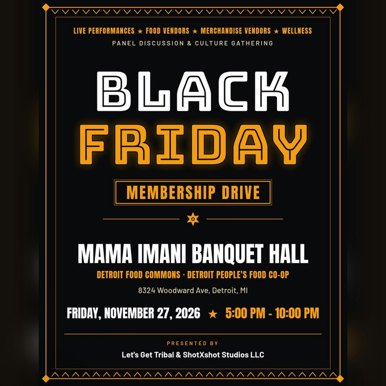 Black Friday (Member Drive Detroit Peoples Co-op)