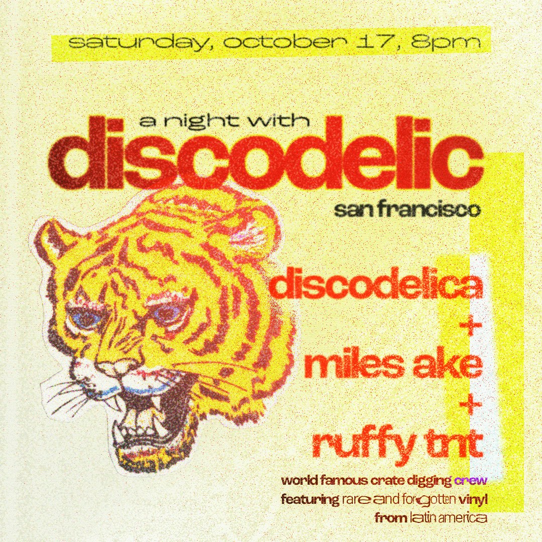 DISCODELICA + RUFFY TNT + MILES AKE