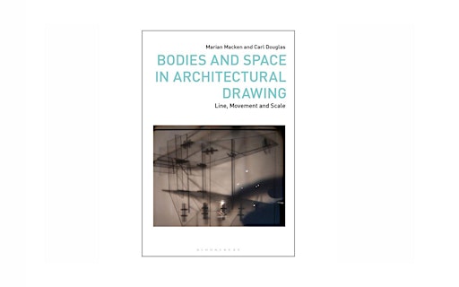 Book Launch: Bodies and Space in Architectural Drawing