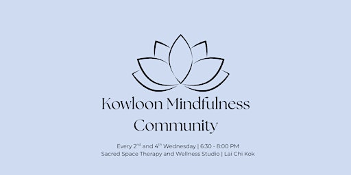 Kowloon Mindfulness Community: Group Mindfulness Practice