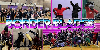 Border Blades - Open Sparring (inc 20th Anniversary Games)