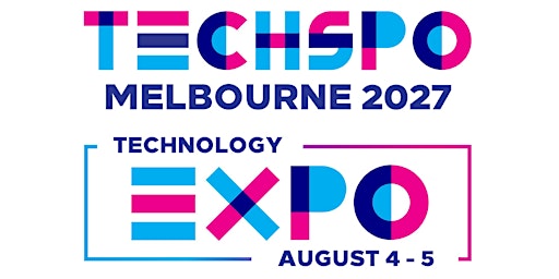 TECHSPO Melbourne 2027 Technology Expo (Internet ~ AdTech ~ MarTech)