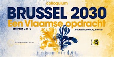 Colloquium Brussel 2030: Een Vlaamse opdracht