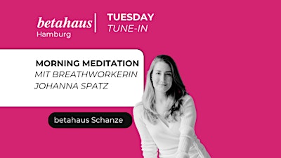Tuesday Tune-In | Morning Meditation