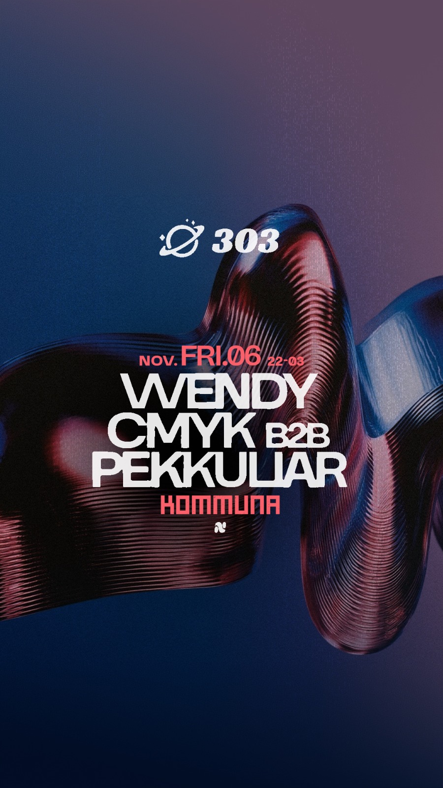 Kommuna pres. Wendy at 303