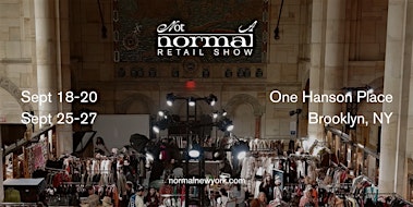 Not-A-Normal Fall Show | One Hanson Place | Sept 18-20 & Sept 25-27