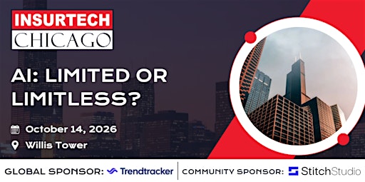 InsurTech Chicago - AI: Limited or Limitless?