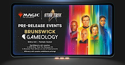 MTG - Star Trek Pre-Release - Gameology BRUNSWICK - 06/11/26