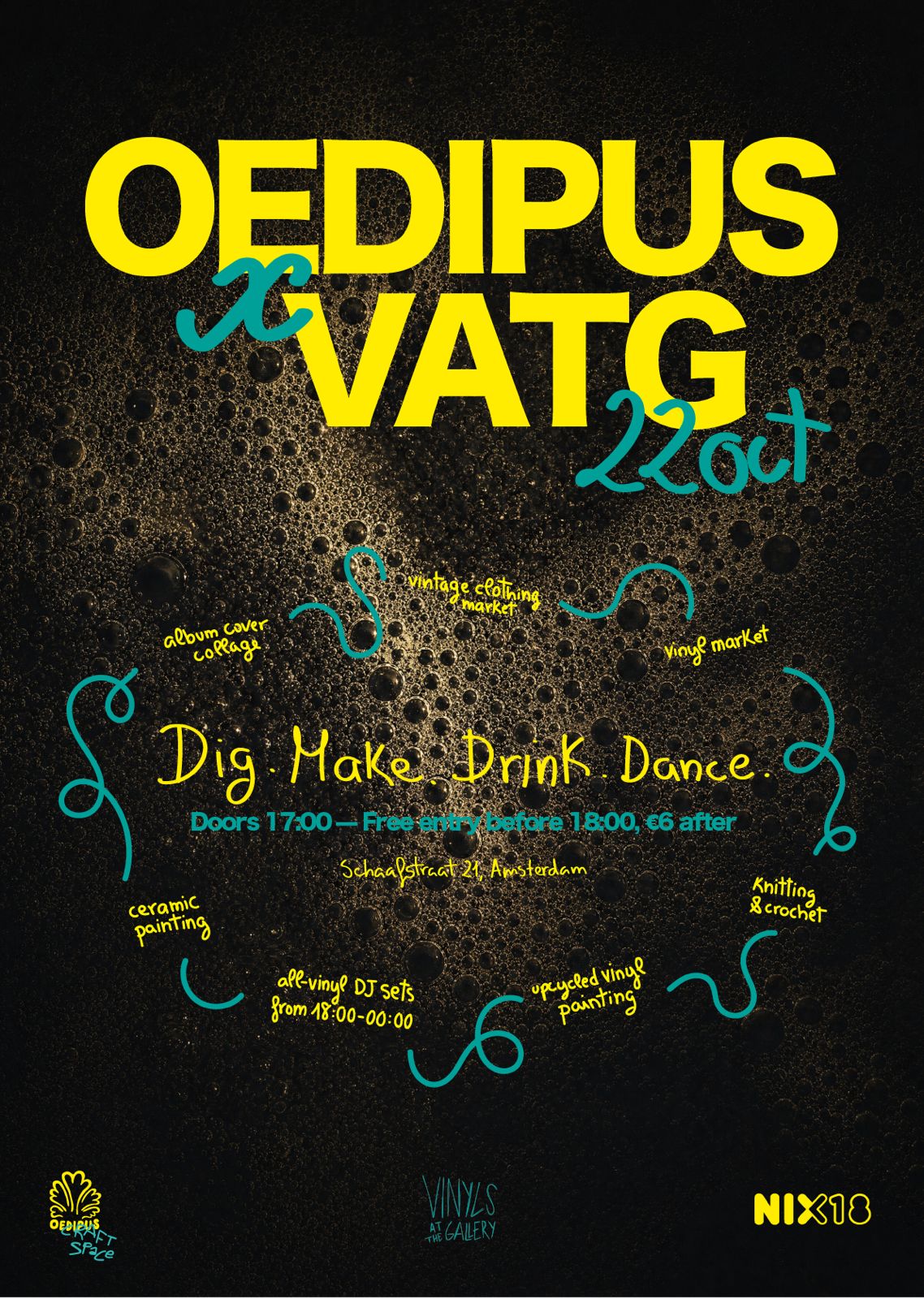 Oedipus x VATG: Dig. Make. Drink. Dance